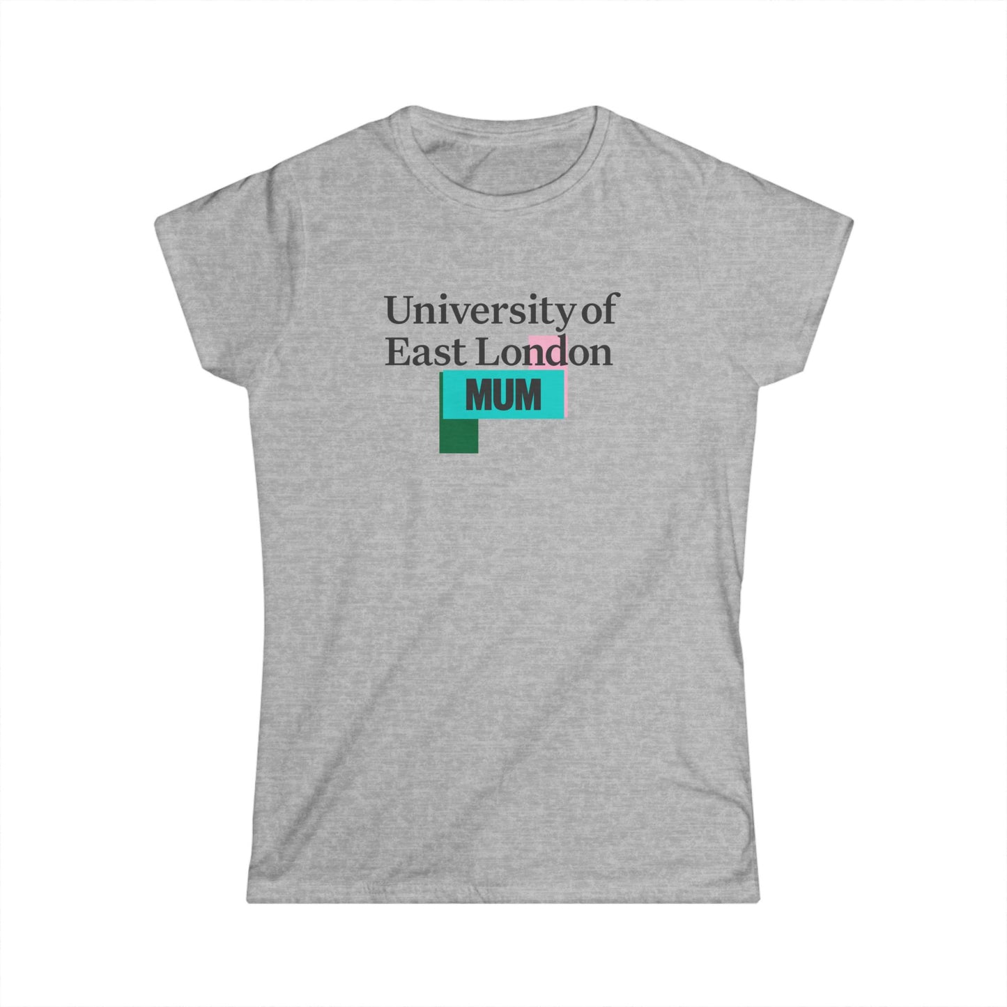 University of East London "Mum" Women's Softstyle Tee