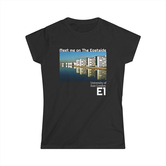 University of East London "Meet Me On The Eastside" Women's Softstyle Tee